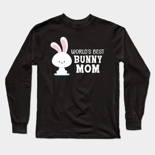 Bunny Mom - World's Bunny Mom Long Sleeve T-Shirt